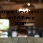 Quem tem direito ao PIS/Pasep 2026?