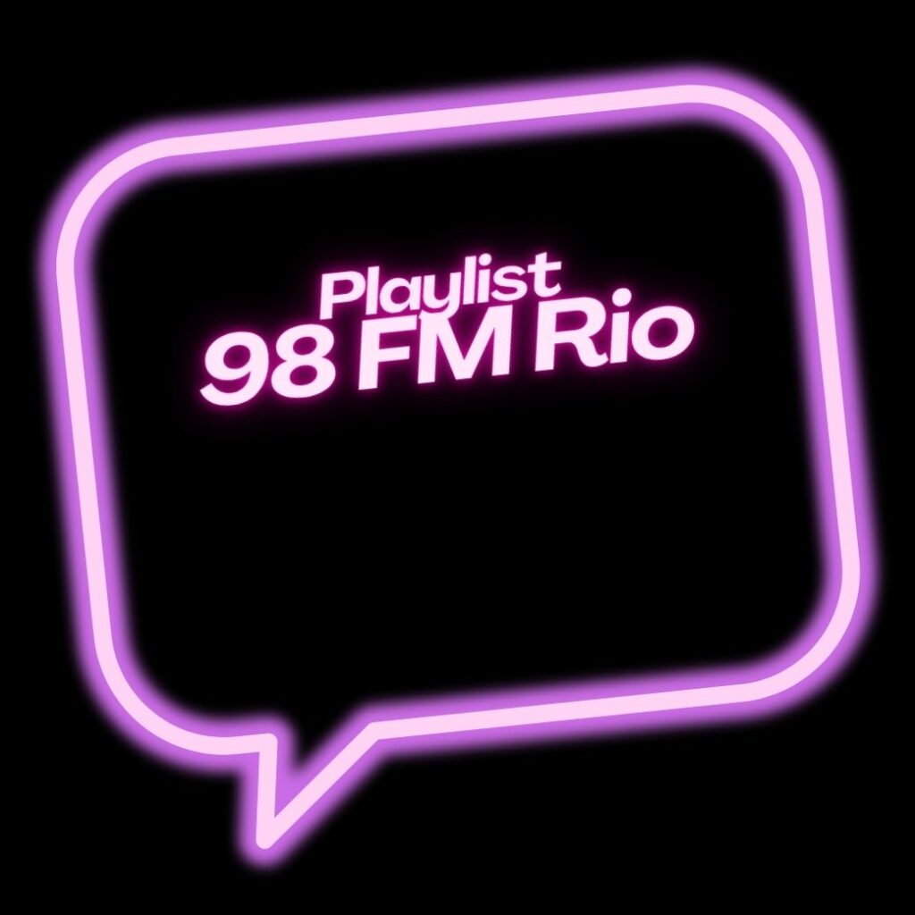 PLAYLIST 98 FM RIO